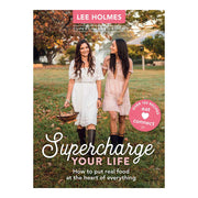 Supercharge Your Life by Lee Holmes